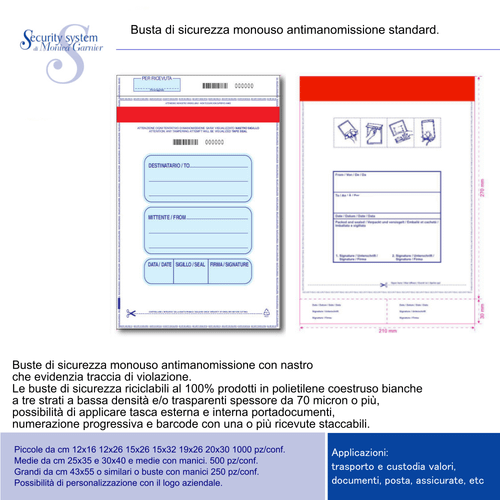 Busta di sicurezza monouso antimanomissione.
