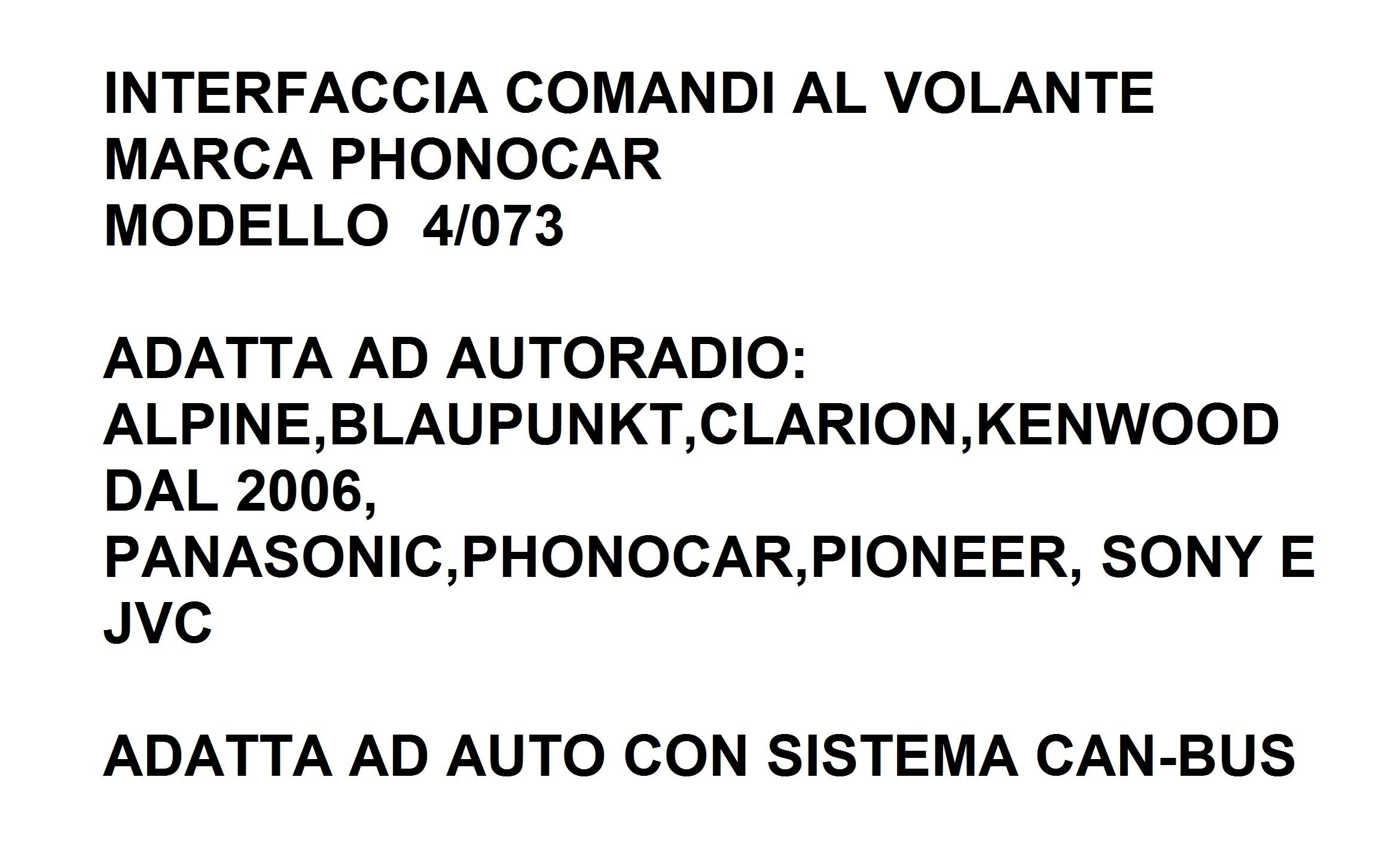 9550 - CITROEN C4-C4 PICASSO dal 2008 INTERF. CAN-BUS&COMANDI AL VOLANTE- PHONOCAR