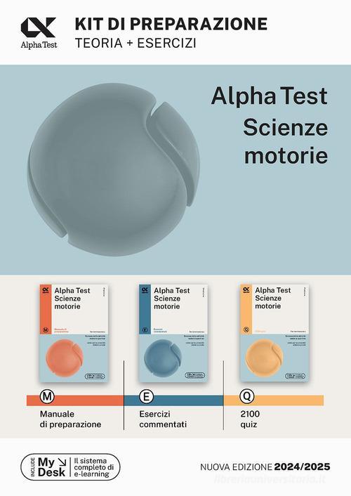 ALPHA TEST  -  AREA SCIENTIFICA - SCIENZE MOTORIE. KIT SENZA TUTOR ONLINE 2024/2025