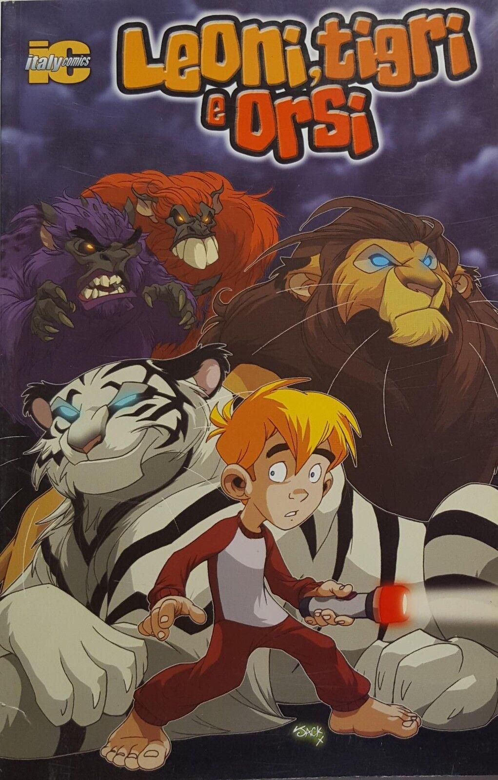 LEONI, TIGRI E ORSI VOL.1 - ITALYCOMICS (2005)