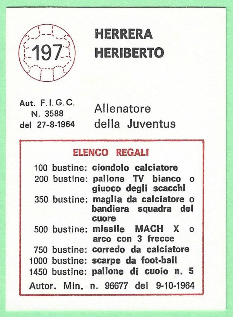 049> HERIBERTO HERRERA - JUVENTUS = Figurina Calciatori FOLGOR CALCIO - Campionato 1964-65