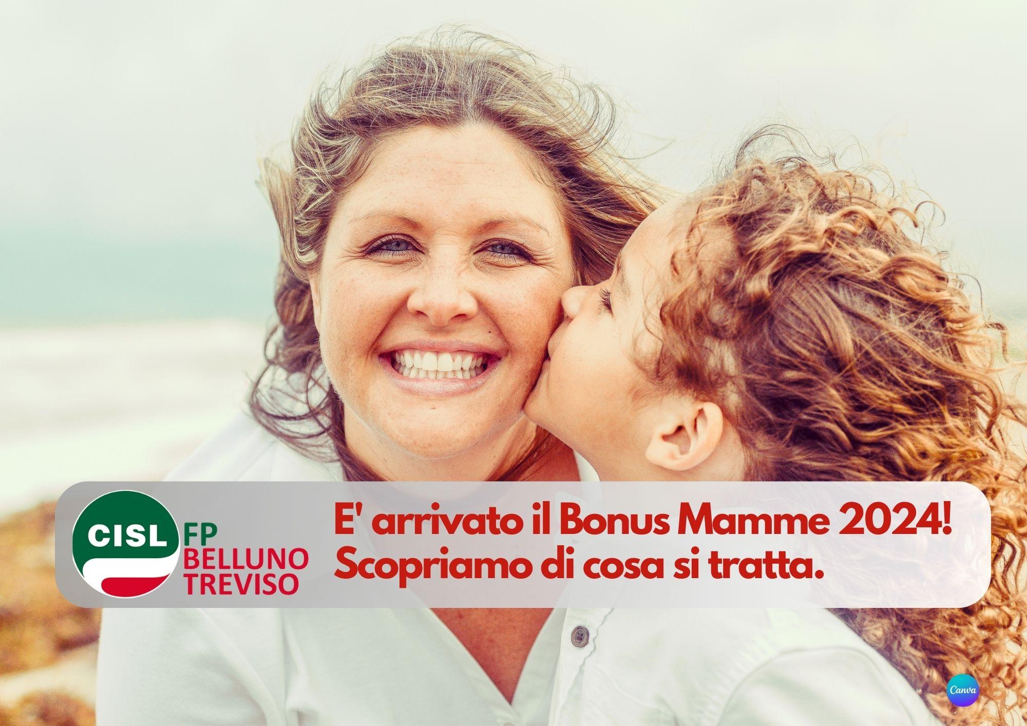 CISL FP Beluno Treviso. Arriva il bonus mamme 2024. Scopriamo di cosa si tratta