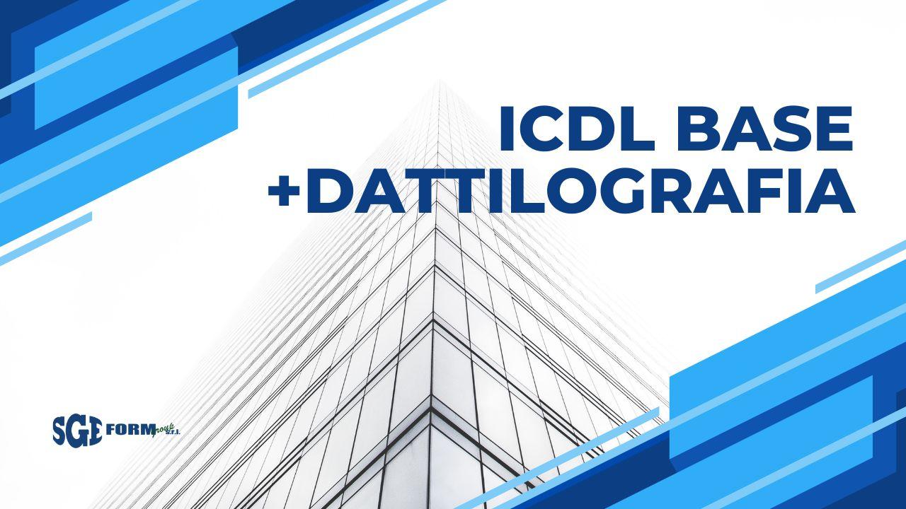 ICDL Base + Dattilografia