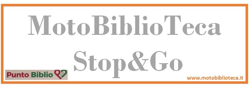 MotoBiblioTeca Stop&Go     “Libri e moto, viaggi senza confini”