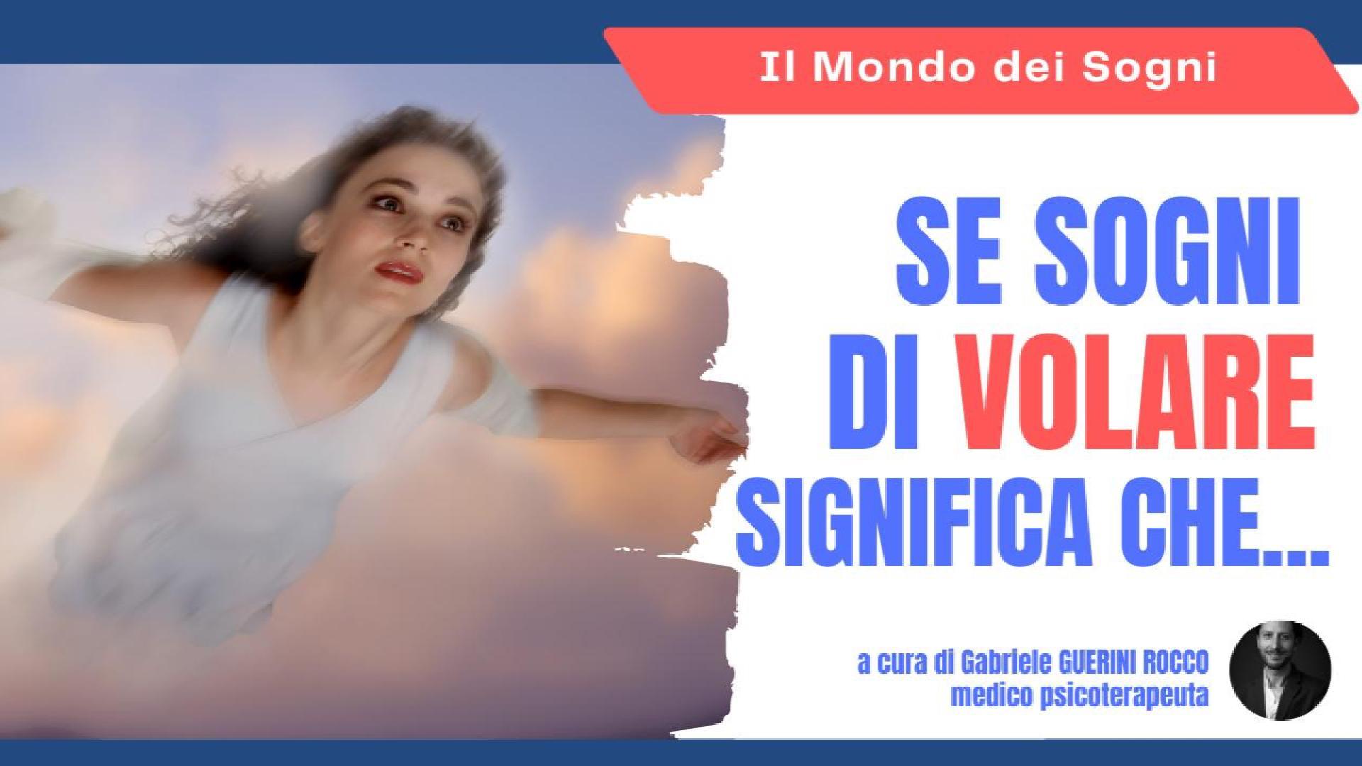 COSA SIGNIFICA SOGNARE DI VOLARE?