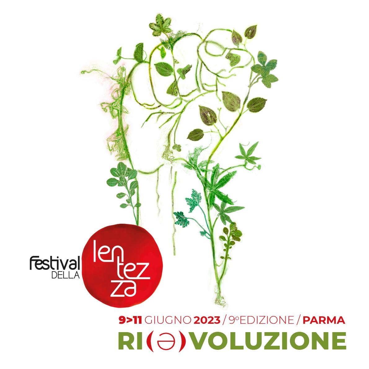 Festival della Lentezza 2023 (Parma 9-10-11 Giugno 2023)