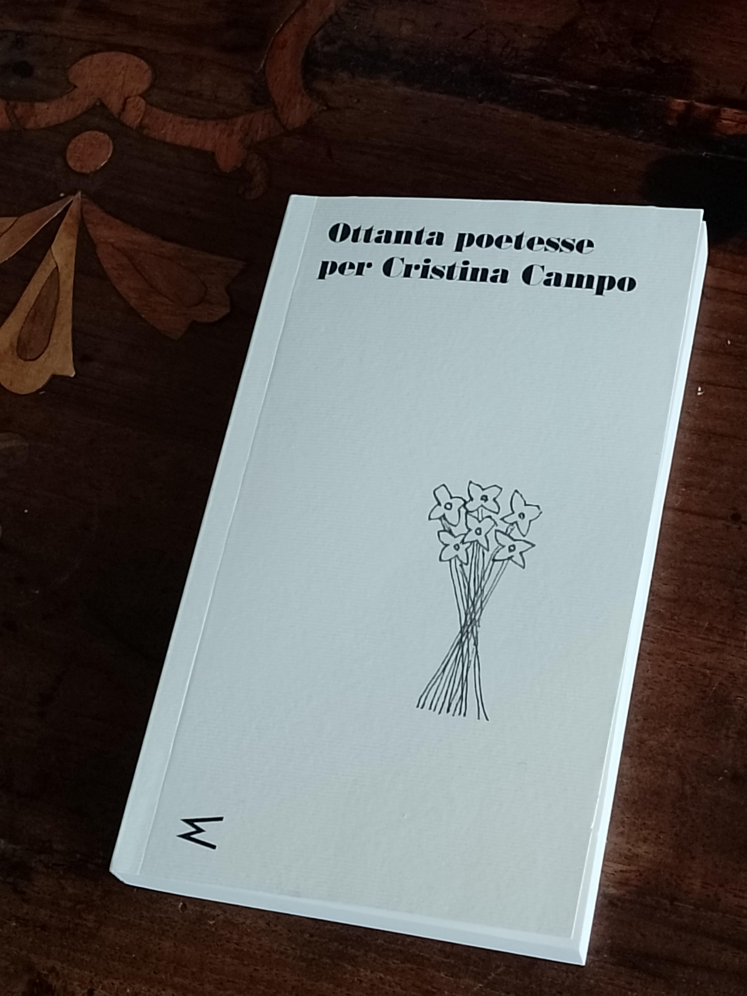 Ottanta poetesse per Cristina Campo