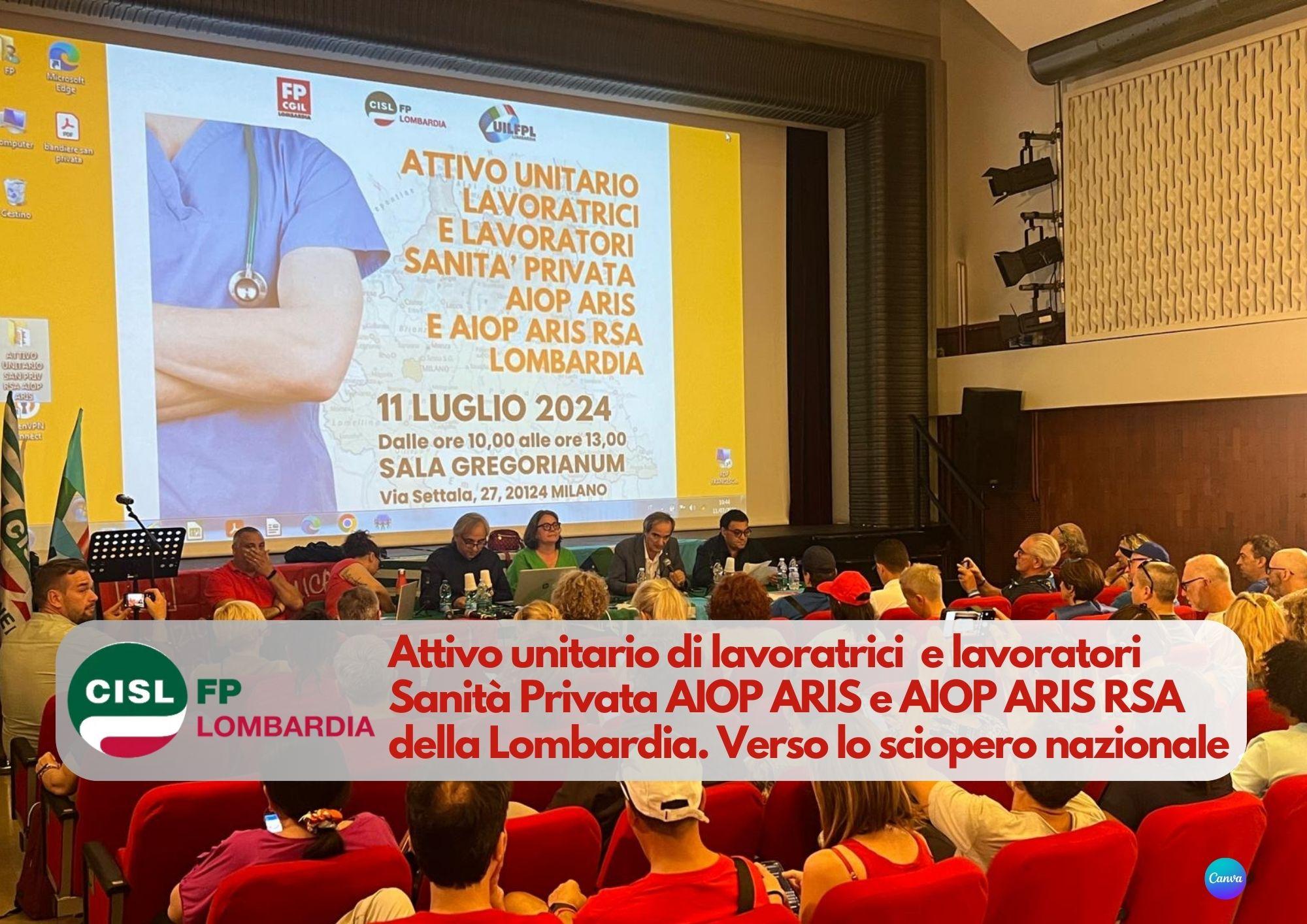 CISL FP Lombardia. Attivo unitario regionale lavoratrici e lavoratori Aiop e Aris sanità privata e rsa/cdr. Verso lo sciopero nazionale del 23 settembre