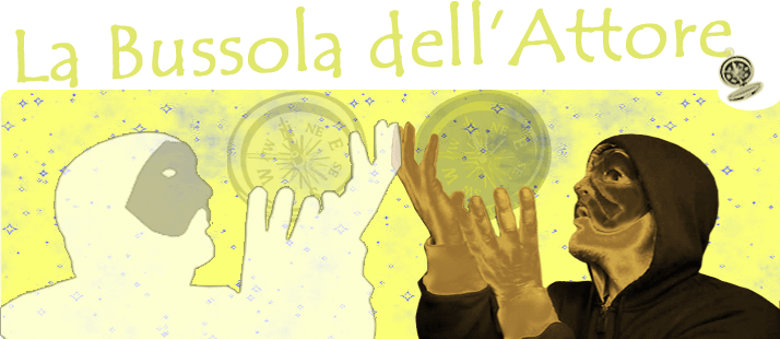 "La Bussola dell'Attore" riparte!