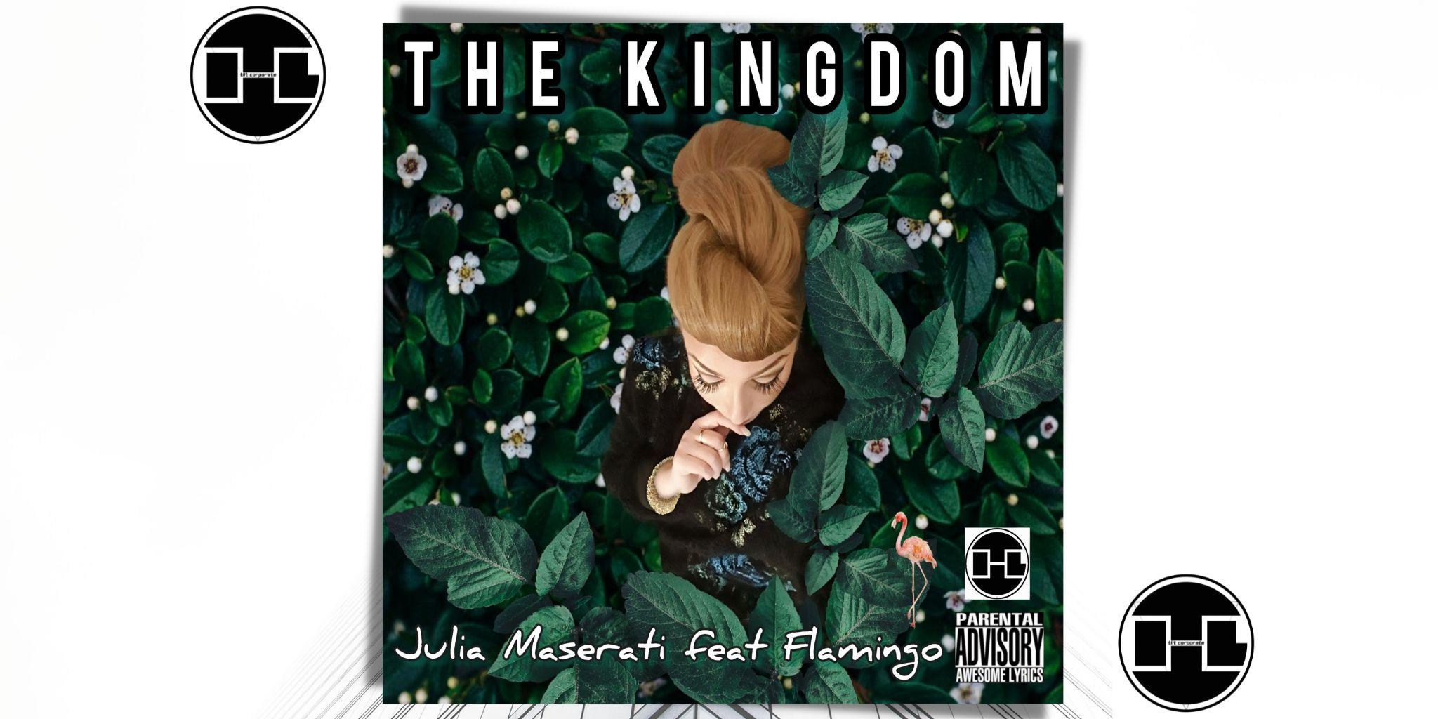 THE KINGDOM è il nuovo singolo di JULIA MASERATI!!