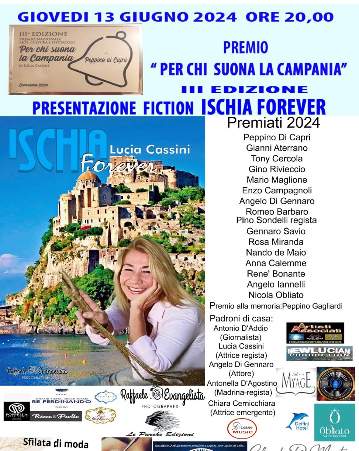 III EDIZIONE “PER CHI SUONA LA CAMPANIA” E PRESENTAZIONE DI “ISCHIA FOREVER”