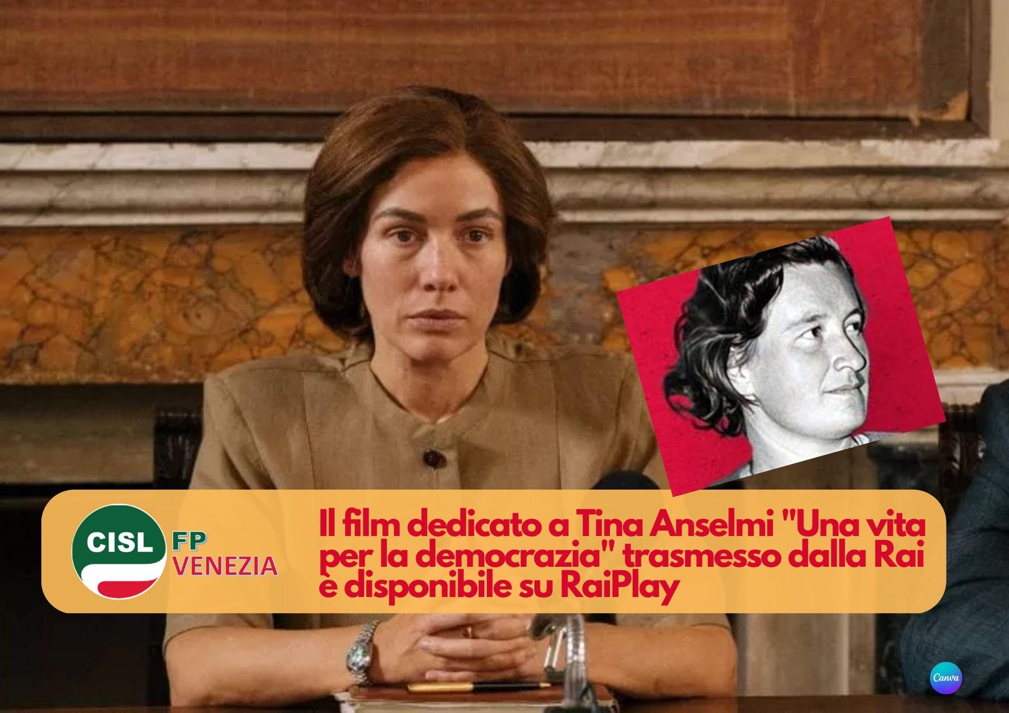 CISL FP Venezia. A Tina Anselmi è dedicato il film di Luciano Manuzzi "Una vita per la democrazia"