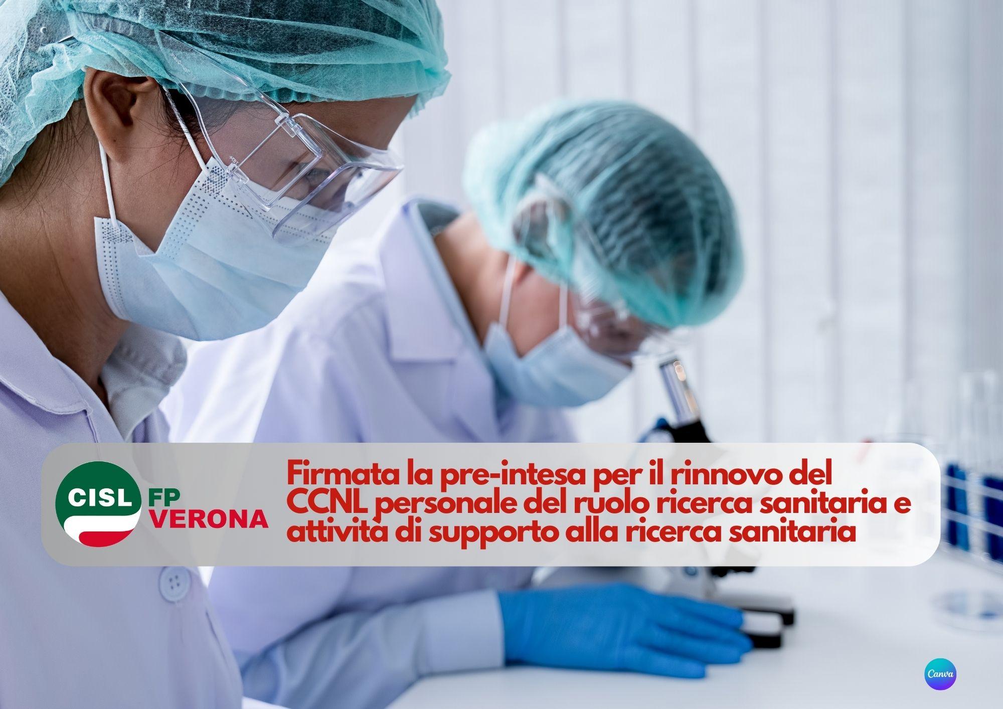 CISL FP Verona. Firmata la pre-intesa per il rinnovo del CCNL personale del ruolo ricerca sanitaria attività di supporto alla ricerca sanitaria