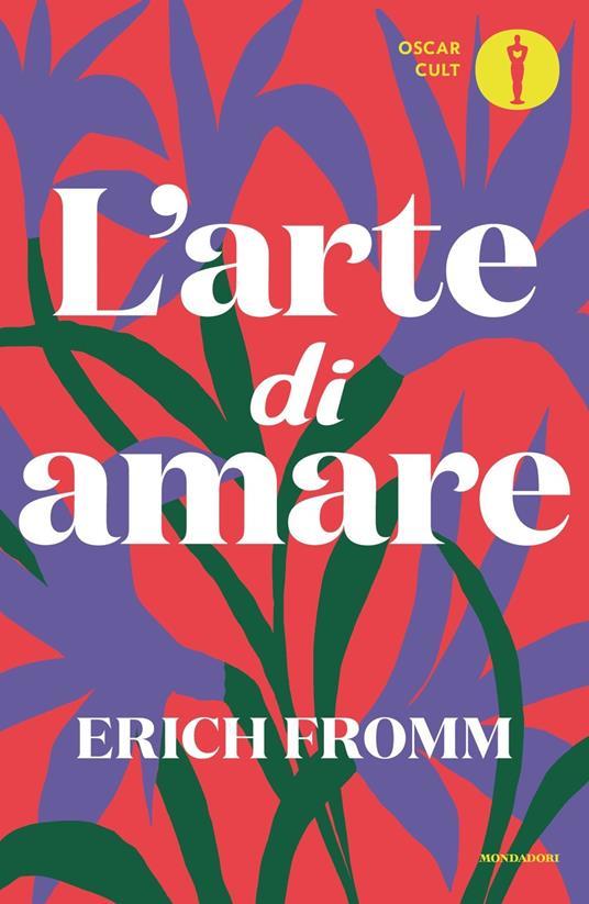 Perchè leggere "l'Arte di Amare" di Erich Fromm