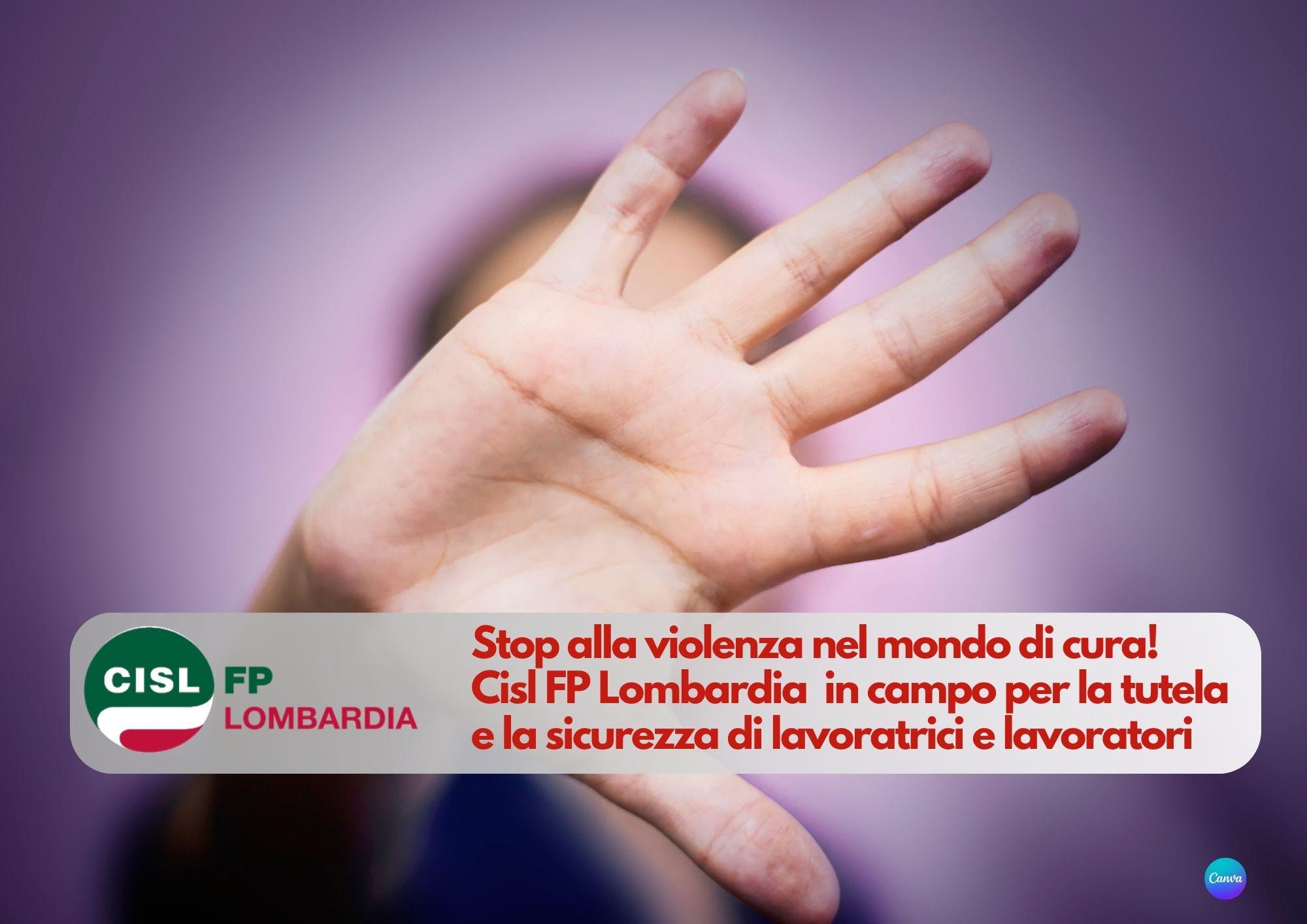 Cisl FP Lombardia. Stop alla violenza verso le professioni di cura: creare una cultura di rispetto, tutela, sicurezza