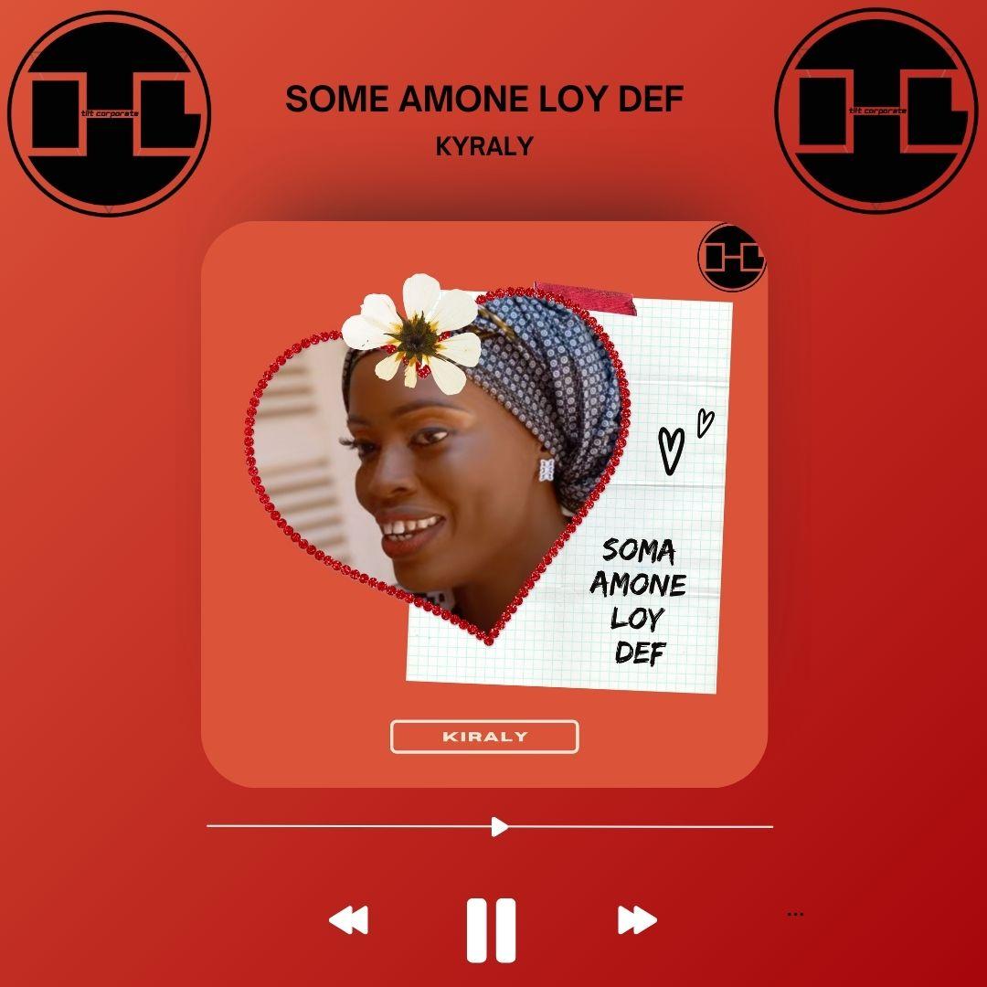 Soma Amone Loy Def è il nuovo singolo di Kyraly!