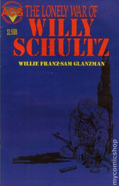 THE LONELY WAR OF WILLY SCHULTZ #1#2#3 - ACG (1999)