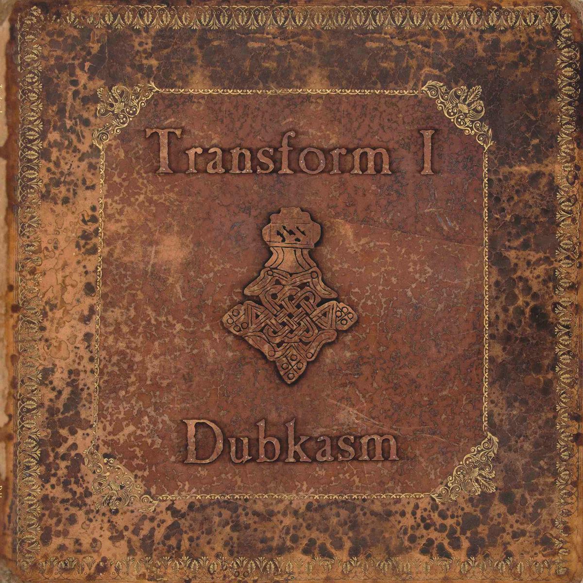 Dubkasm - Transform I DUBQUAKE RECORDS (2LP Gatefold)