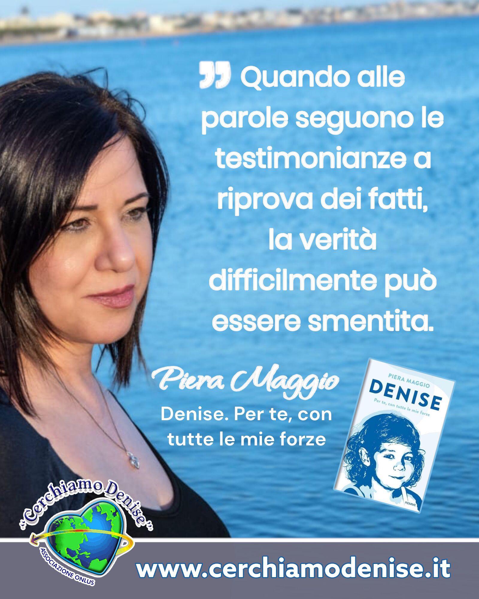 Piera Maggio: "La verità difficilmente può essere smentita"