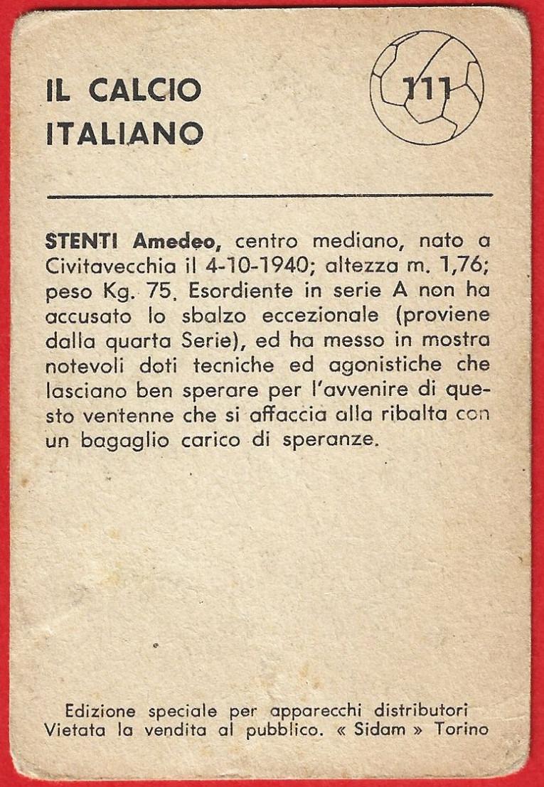 071> AMEDEO STENTI - LANEROSSI VICENZA = Figurina Calciatori SIDAM - Campionato 1960-61