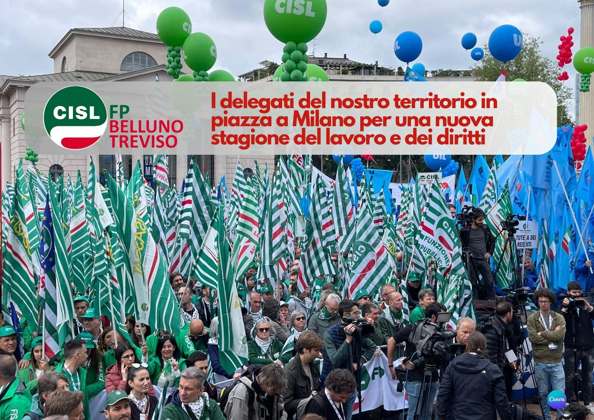 CISL FP Belluno Treviso. I delegati del territorio in piazza a Milano per una nuova stagione del lavoro e dei diritti