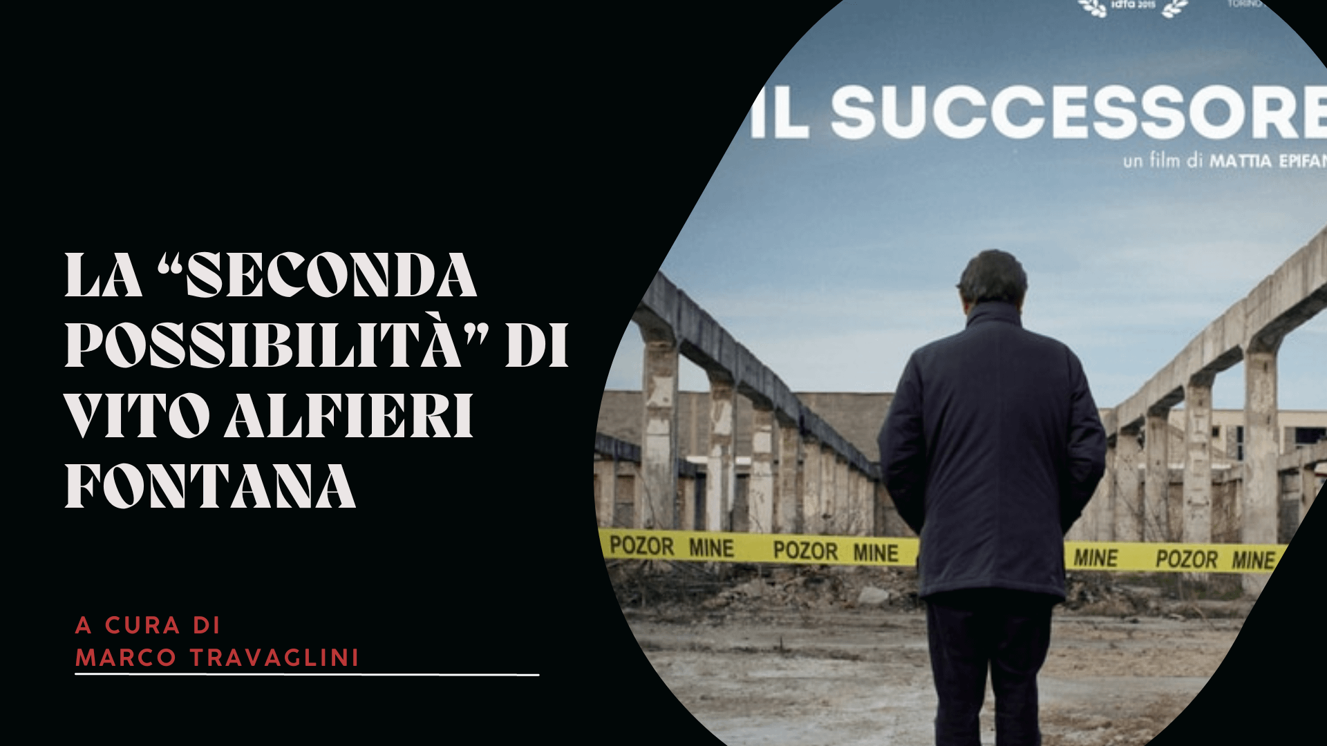 La “seconda possibilità” di Vito Alfieri Fontana