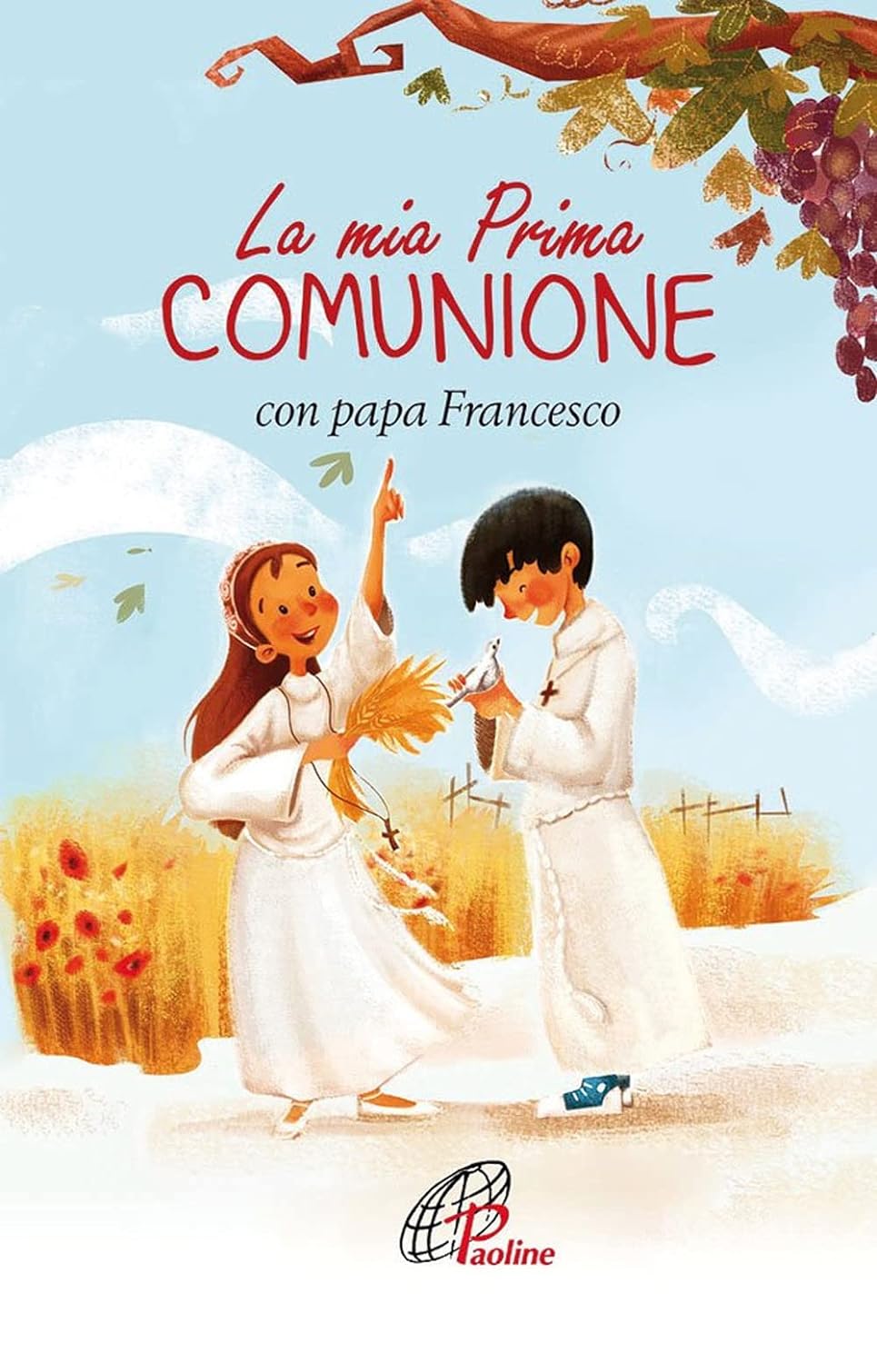 La mia prima Comunione con papa Francesco. Ediz. illustrata