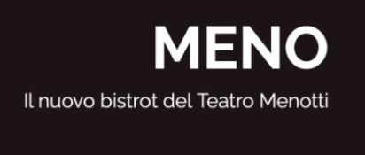 Tutte le sere ci trovi al Teatro Menotti a Milano nel Bistrot MENO per un aperitivo o un apericena