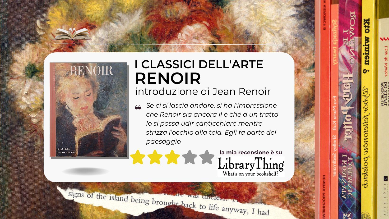 I classici dell'arte: Renoir. Con un'introduzione di Jean Renoir