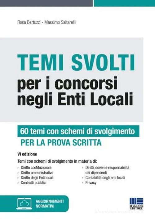 MAGGIOLI  -  ENTI LOCALI - TEMI SVOLTI PER LA PROVA SCRITTA