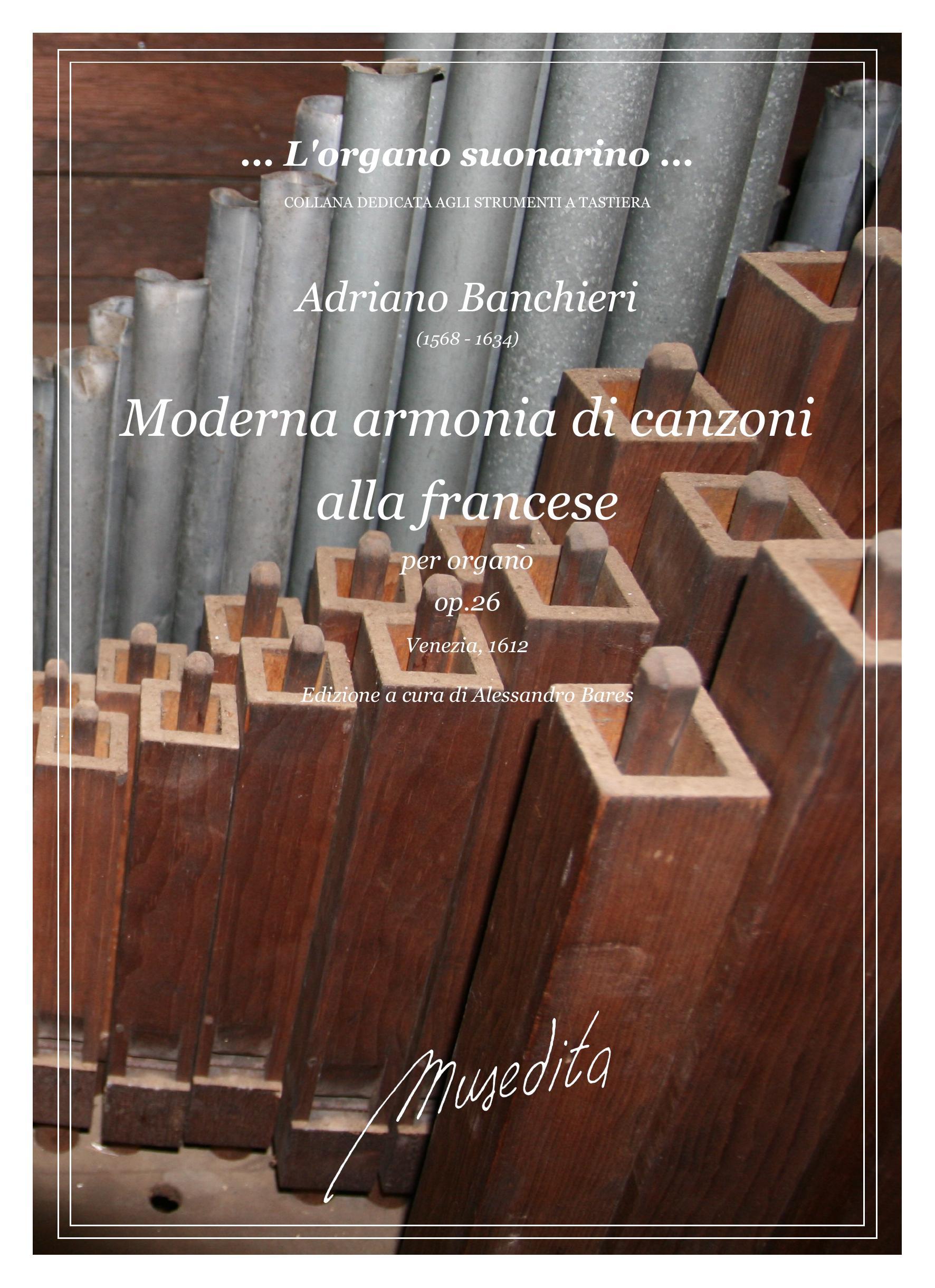 A.Banchieri: Moderna armonia di canzoni alla francese op.26 (Venezia, 1612)