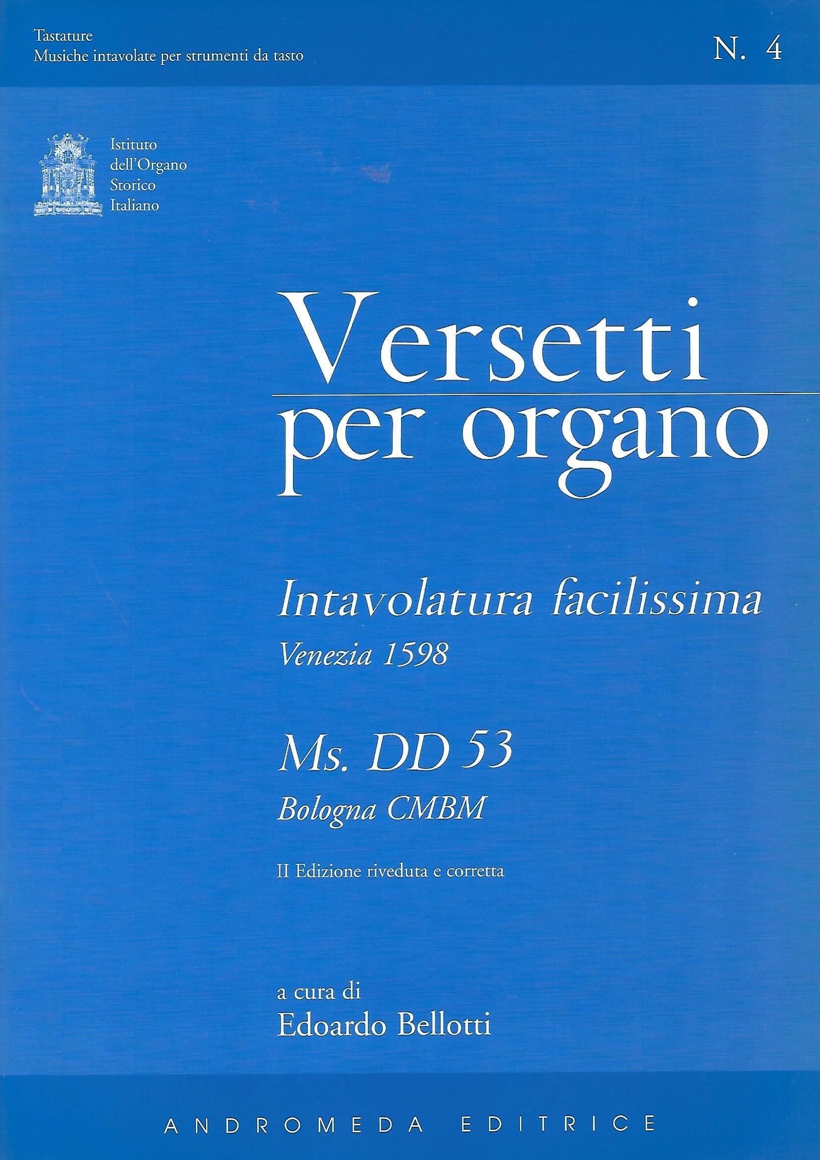 Ta 4 Versetti per organo - intavolatura facilissima - Venezia 1598
