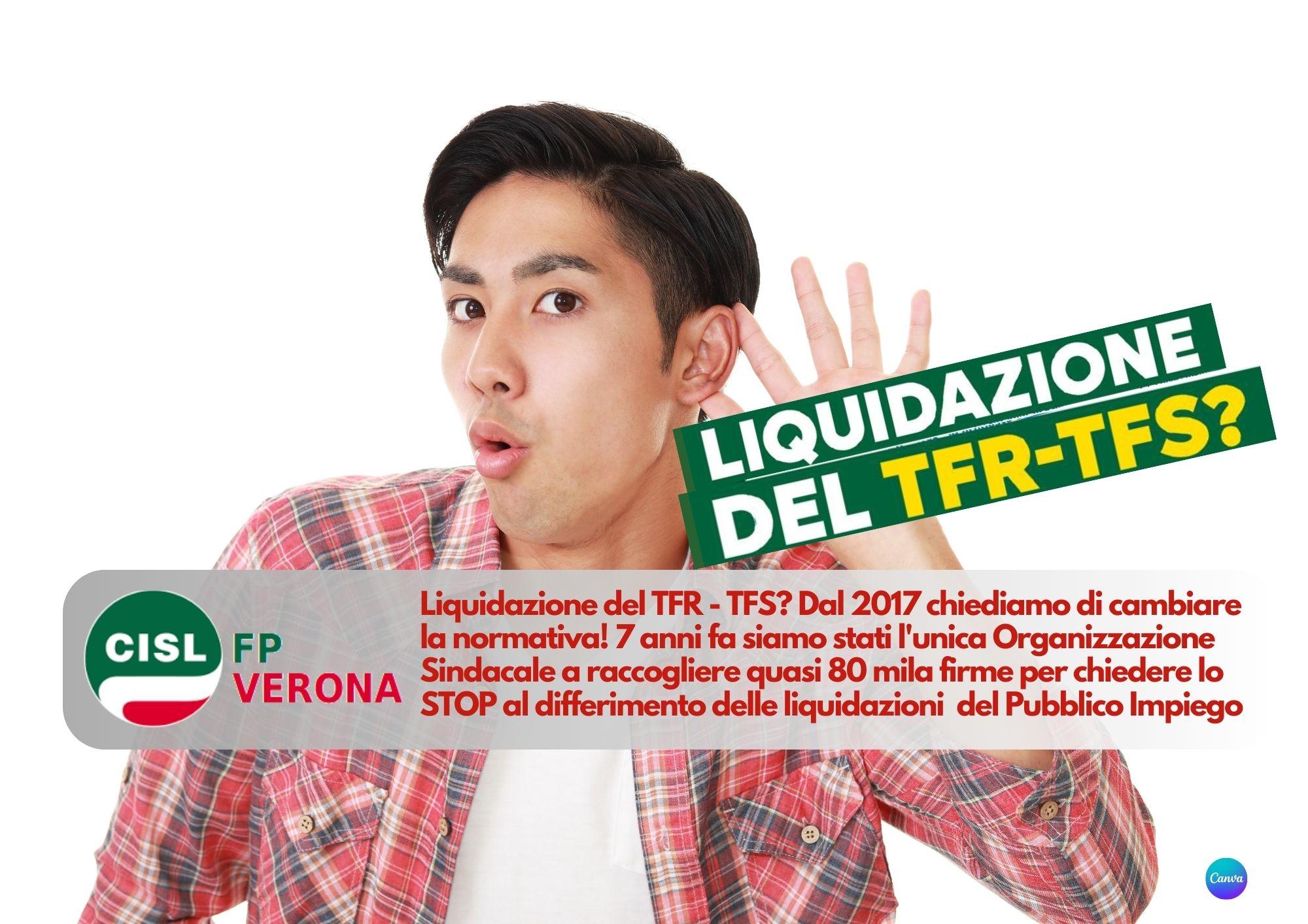 CISL FP Verona. Liquidazione del TFR - TFS? Dal 2017 chiediamo di cambiare la normativa!