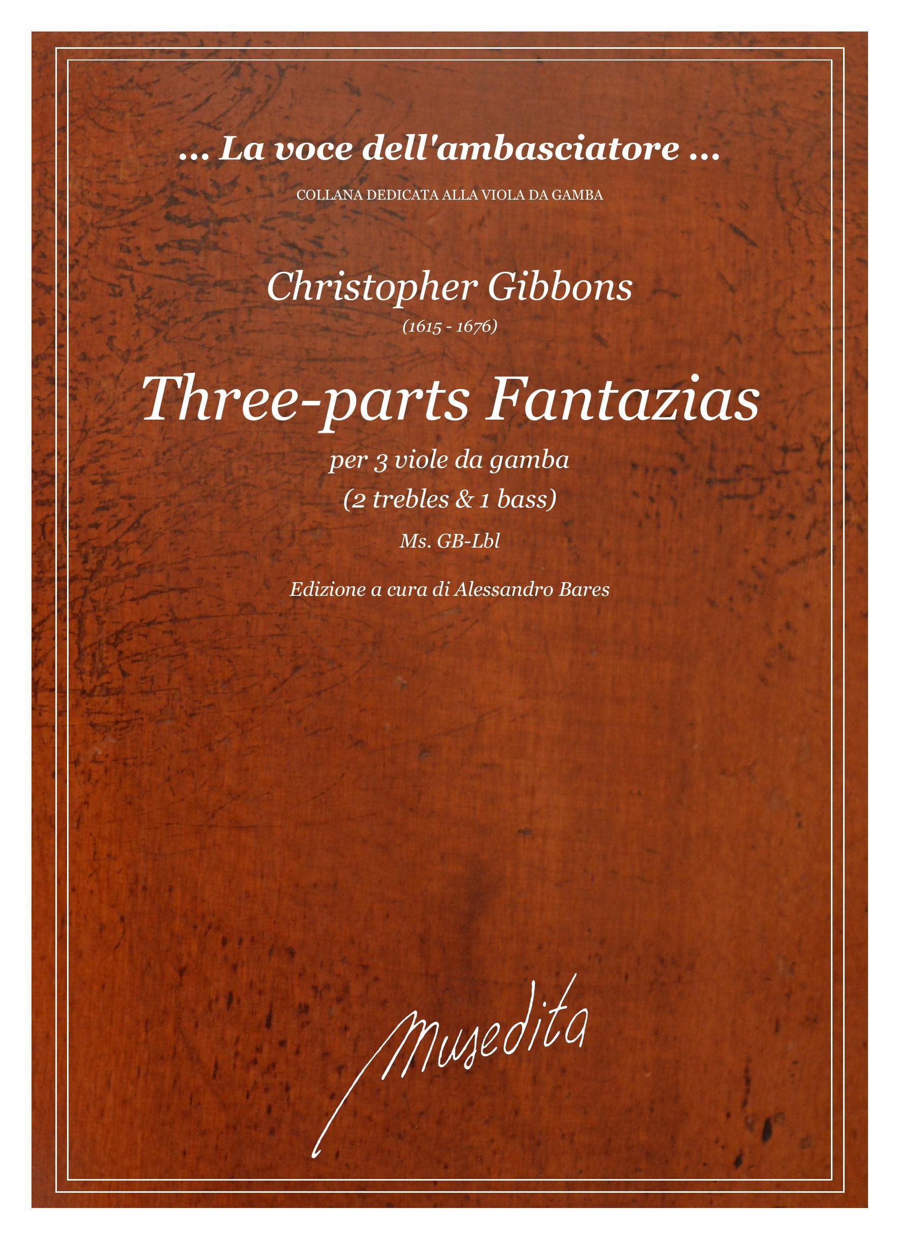 Ch.Gibbons: Three-parts Fantazies (Ms, GB-Lbl)