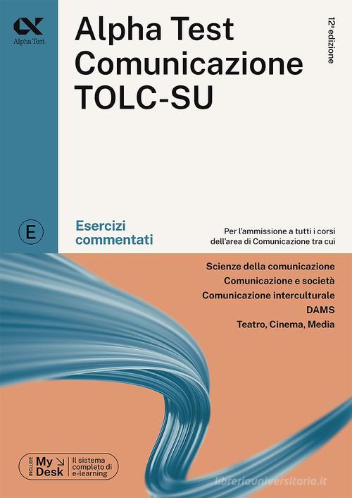ALPHA TEST  -  AREA UMANISTICA - COMUNICAZIONE TOLC-SU. ESERCIZI COMM. 2024/2025