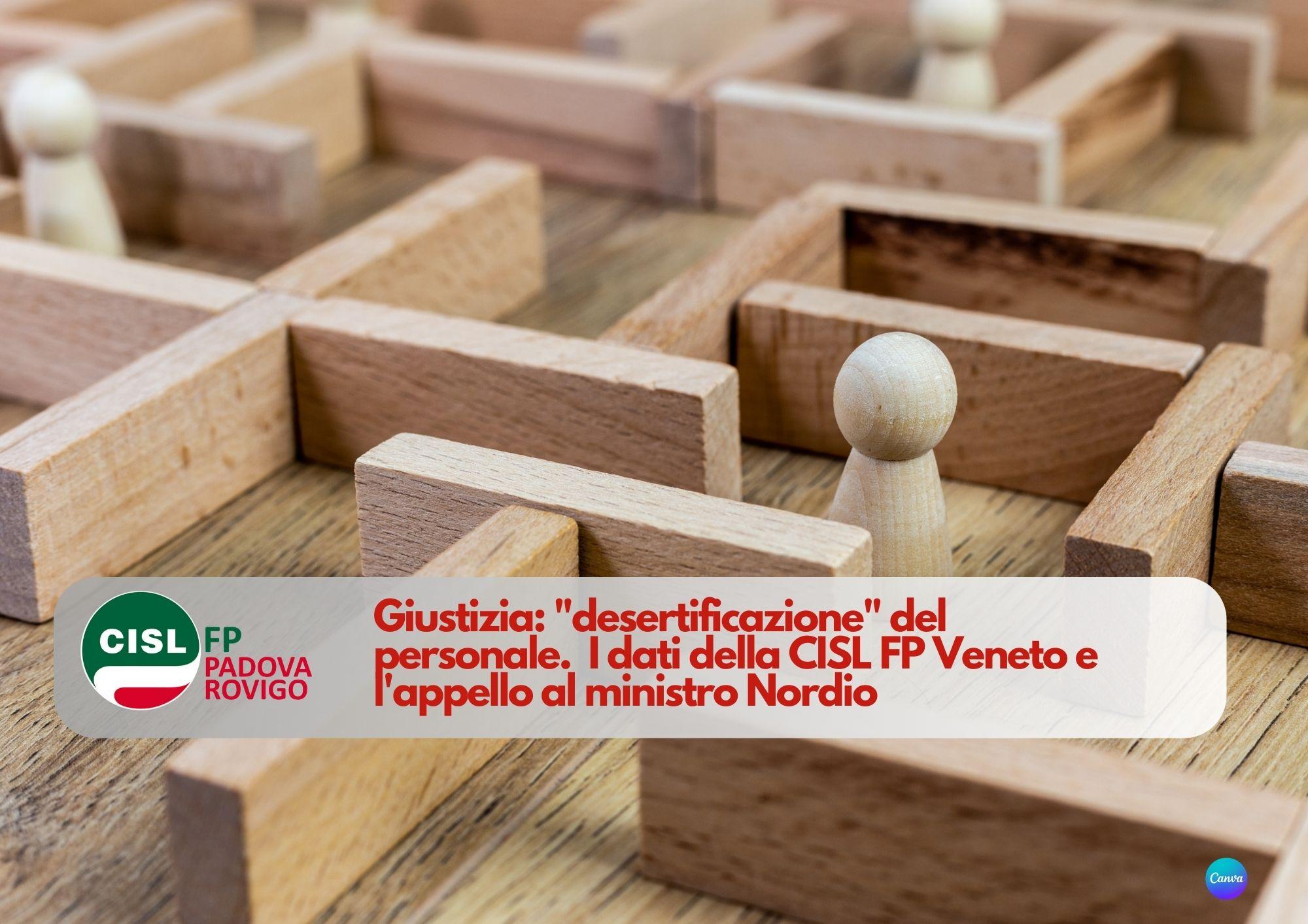 CISL FP Padova Rovigo. Giustizia senza personale. I dati sconfortanti della CISL FP Veneto e l'ennesimo appello a Nordio