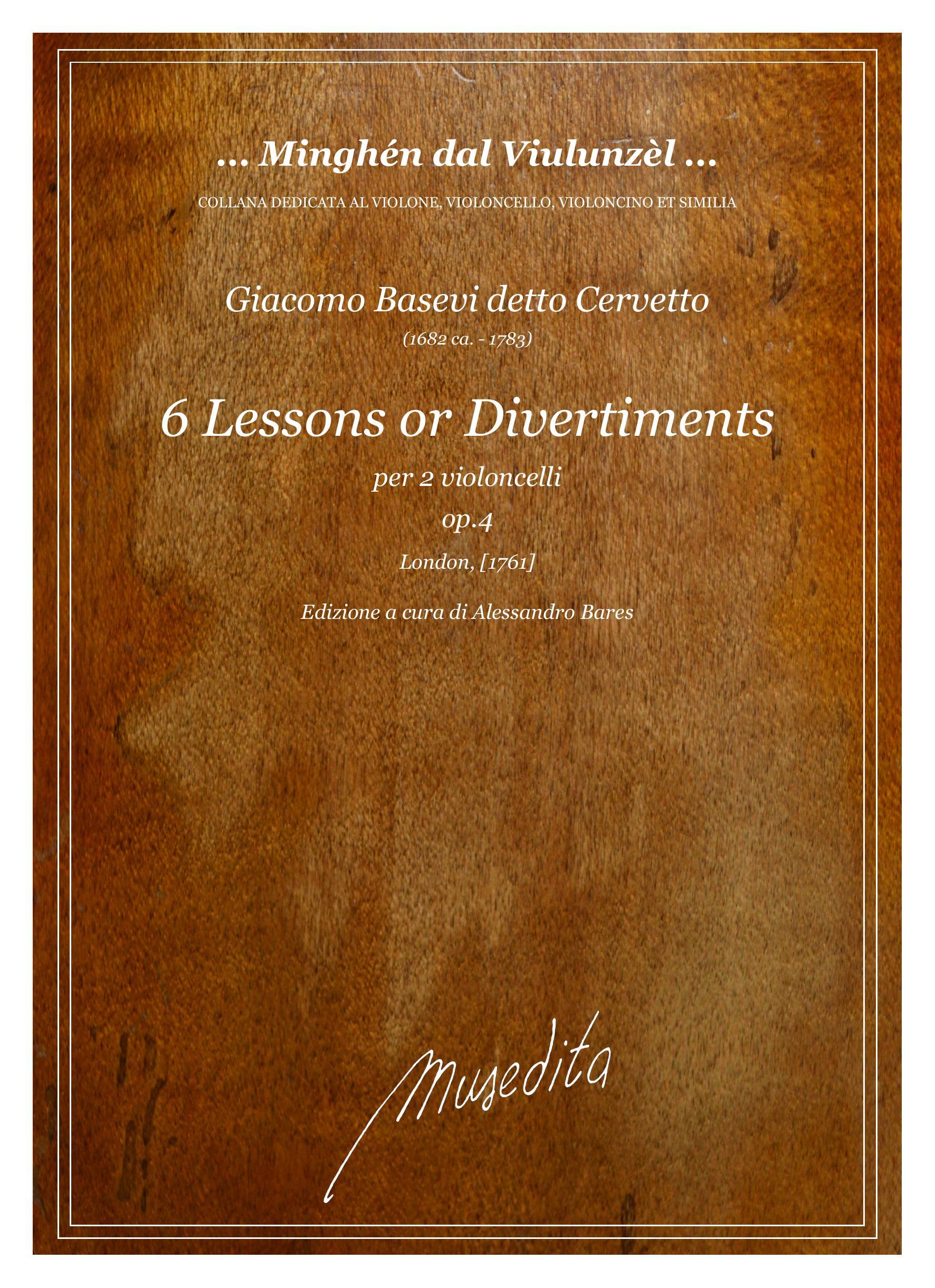 G.Cervetto: 6 Lessons or Divertiments op.4  (London, [1761])