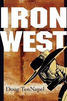 IRON WEST - IMAGE COMICS (2006)