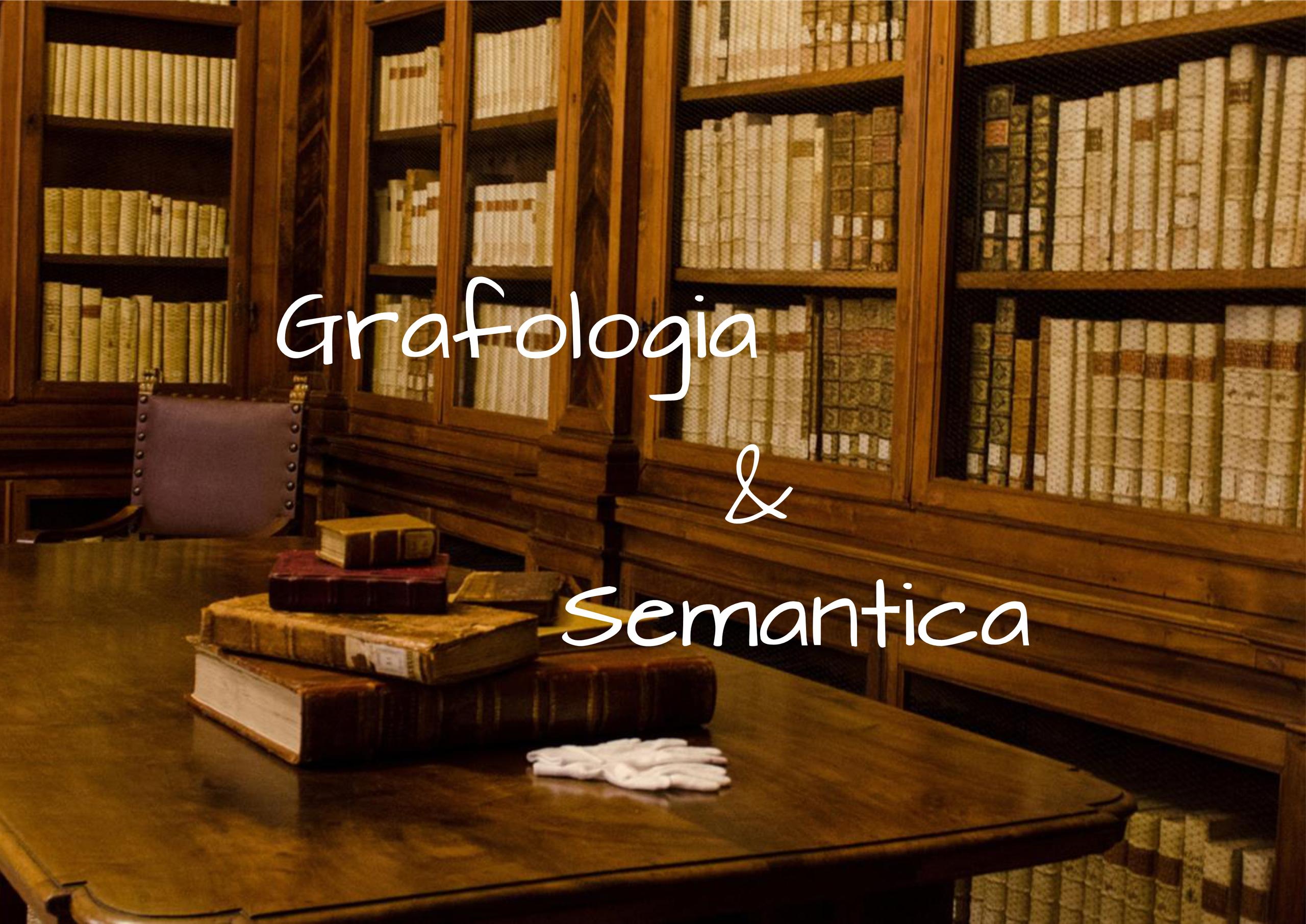 Grafologia e Semantica