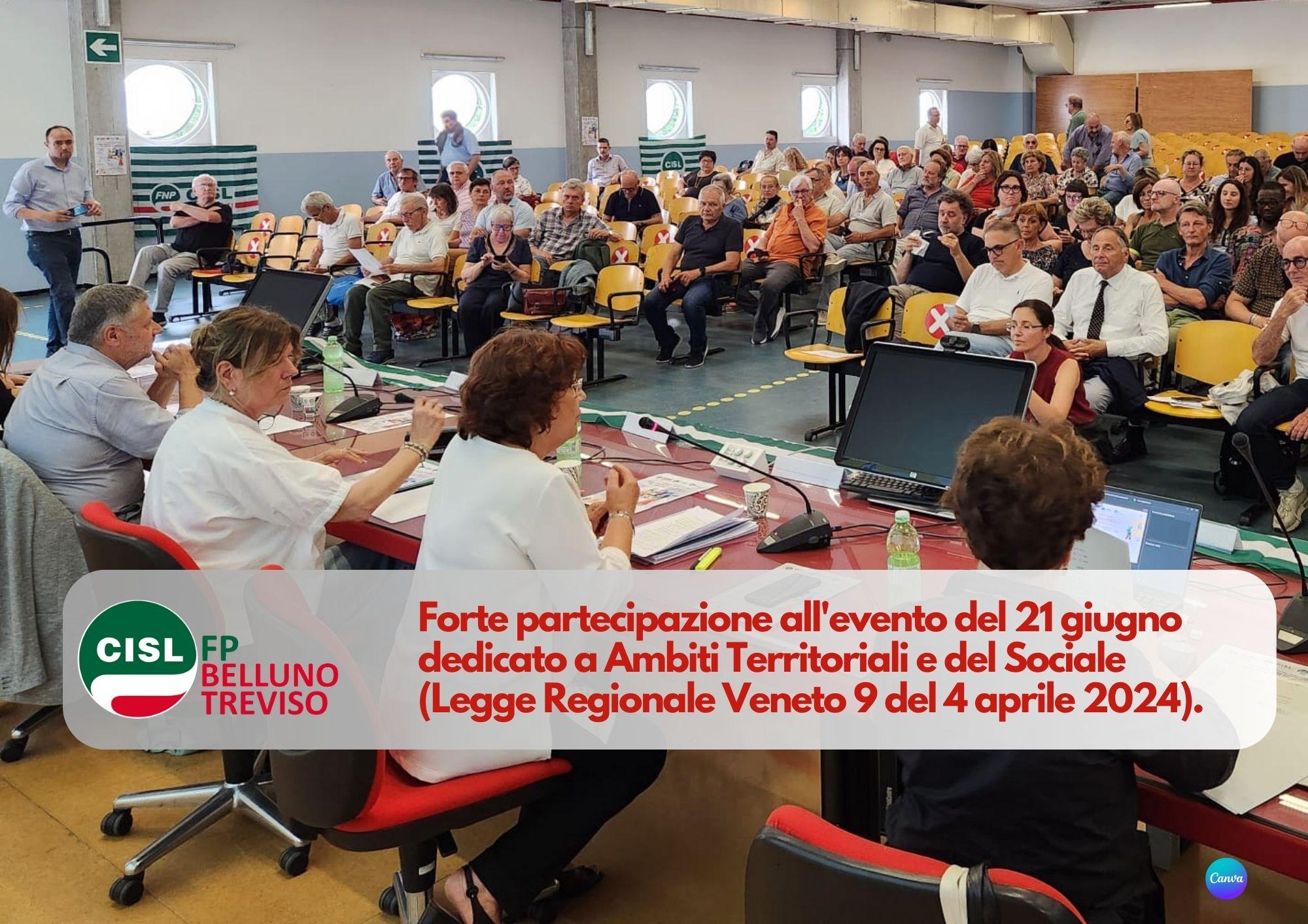 CISL FP Belluno Treviso. Un successo l'evento del 21 giugno a Treviso dedicato a Ambiti Territoriali e del Sociale