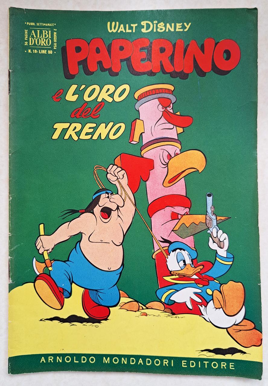 B003> Albo d'Oro Mondadori < PAPERINO e l'Oro del Treno > N° 18 del 2 MAGGIO 1954