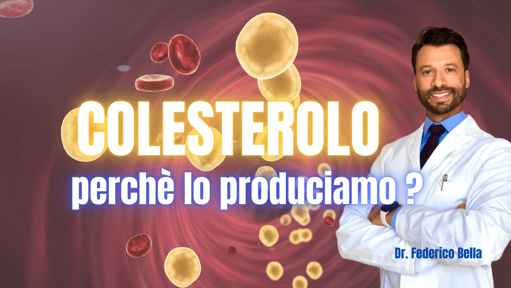 Il Colesterolo: amico o nemico? Un approfondimento