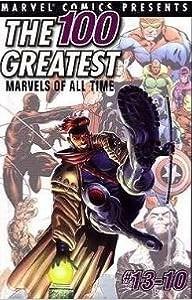 100 GREATEST MARVELS OF ALL TIME #13-10 - MARVEL COMICS (2001)