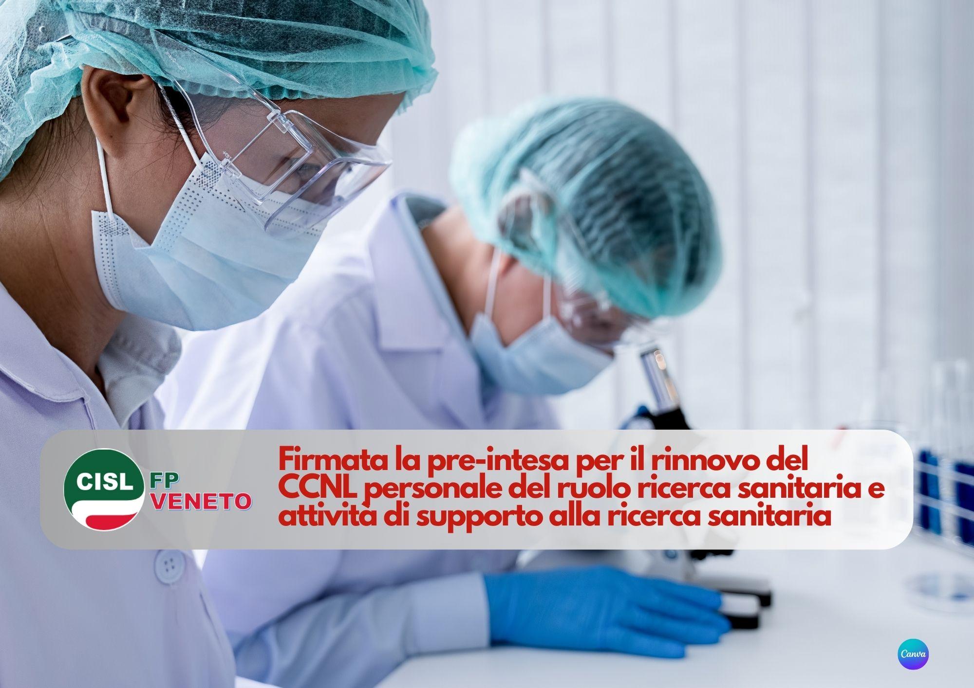 CISL FP Veneto. Firmata la pre-intesa per il rinnovo del CCNL personale del ruolo ricerca sanitaria attività di supporto alla ricerca sanitaria