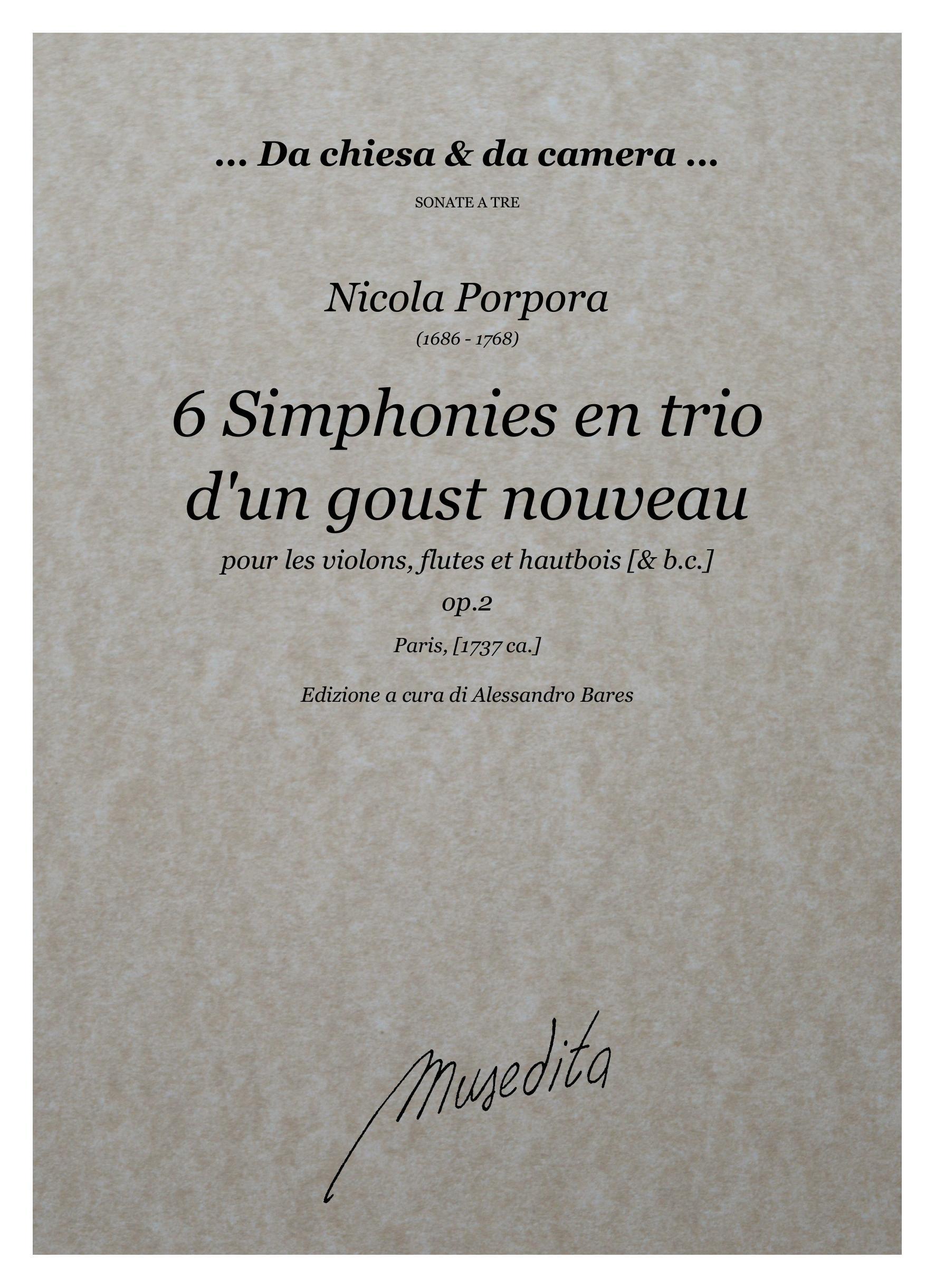 N.Porpora: 6 Symphonies en trio d'un goust nouveau pour les violons, flutes et hautbois op.2 (Paris,