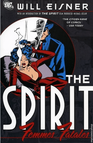 THE SPIRIT. FEMMES FATALES - DC COMICS (2008)