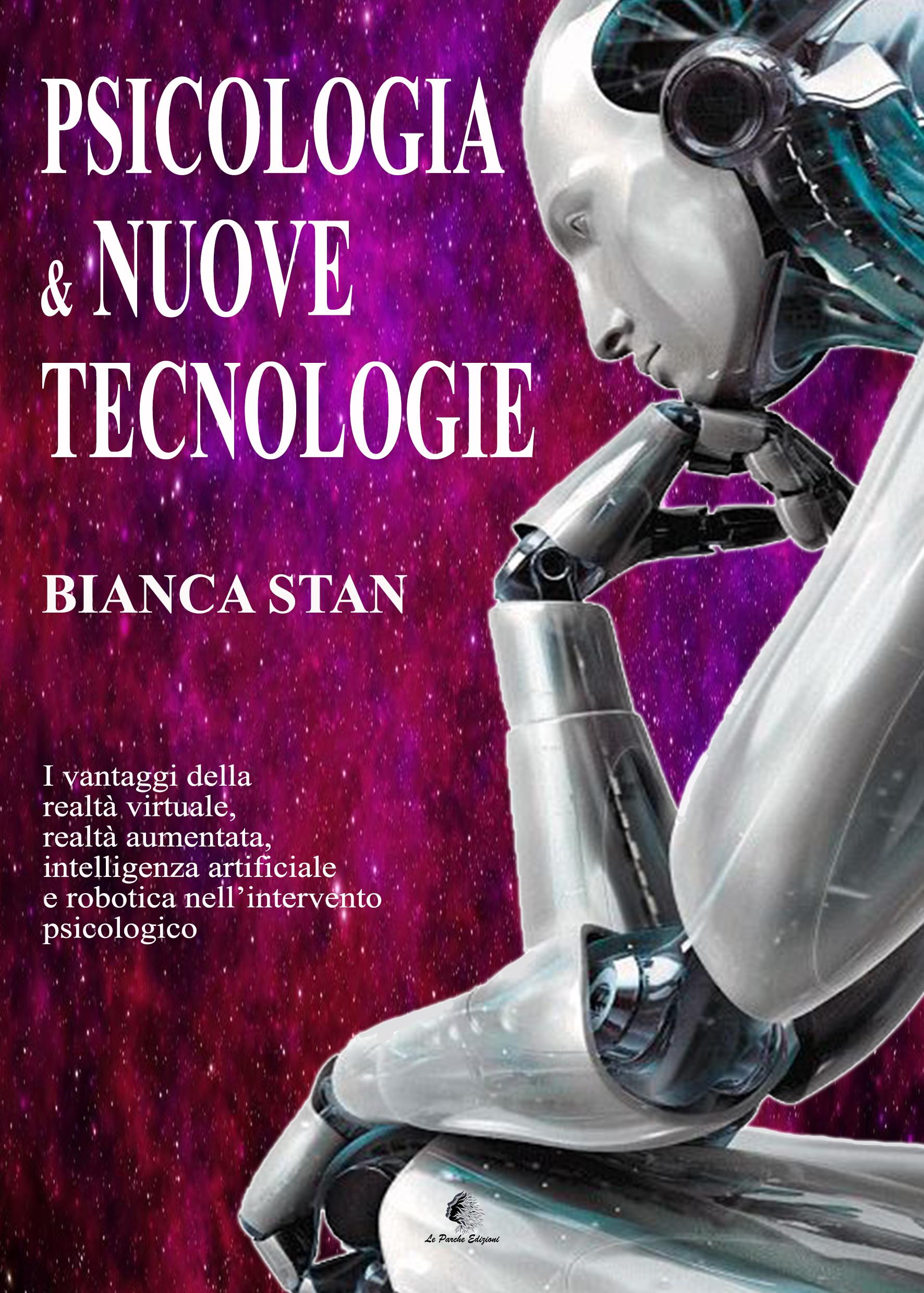 "Psicologia e nuove tecnologie" di Bianca Stan