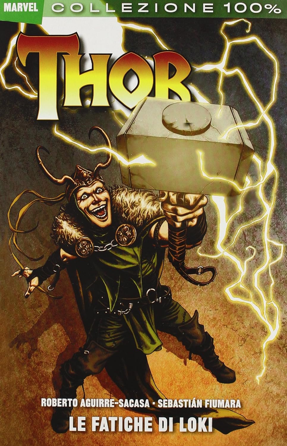 THOR. LE FATICHE DI LOKI - PANINI COMICS (2011)