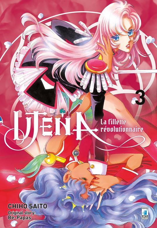 UTENA - Le fillette révolutionnaire - CHIHO SAITO - STAR COMICS -  3 Volumi completa