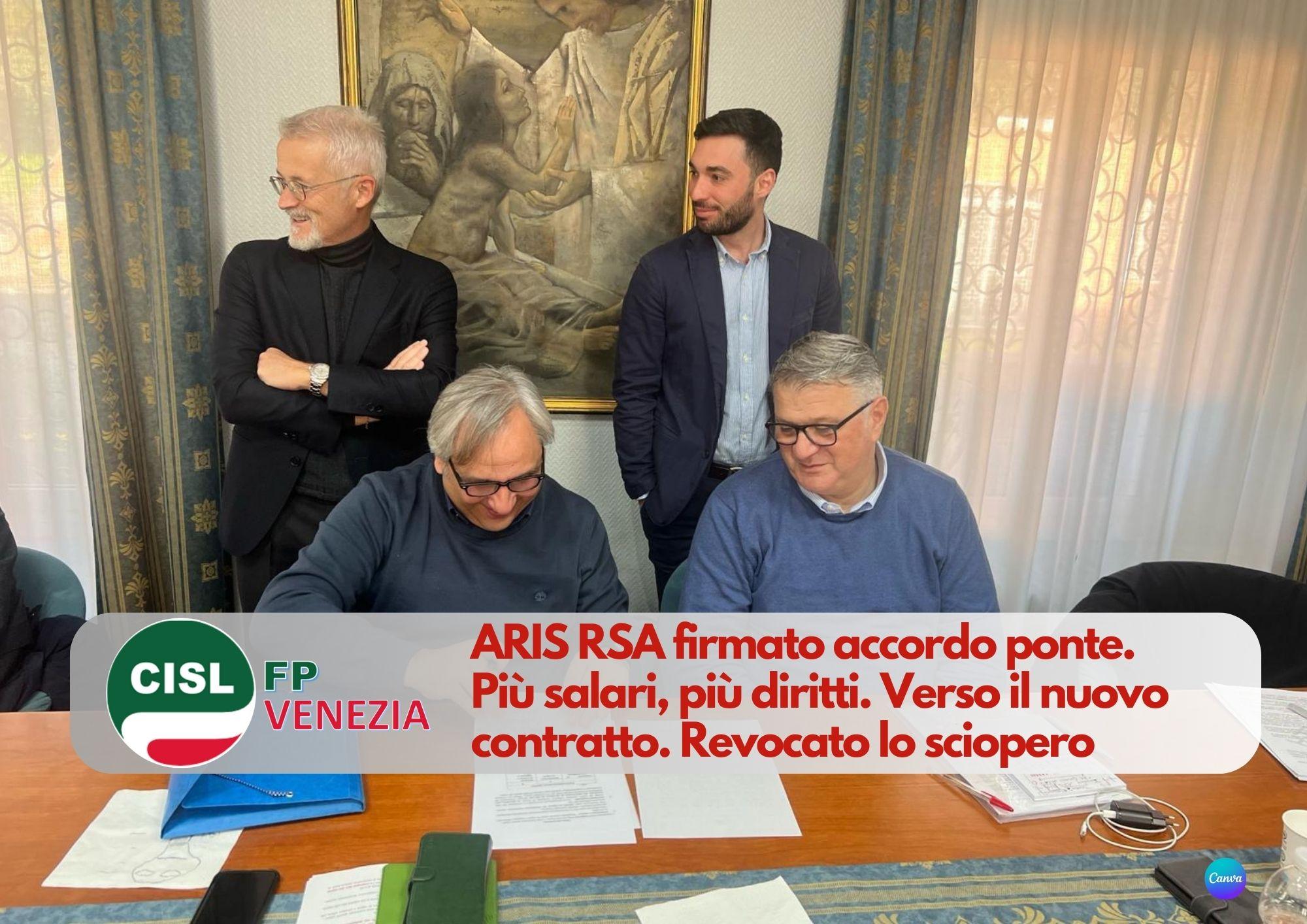 CISL FP Venezia. ARIS RSA firmato accordo ponte. Più salari, più diritti. Verso il nuovo contratto